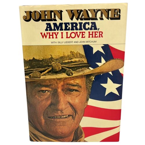 Signed John Wayne AMERICA WHY I LOVE HER autographed 1977 First Edition 1st - Imagen 3 de 18