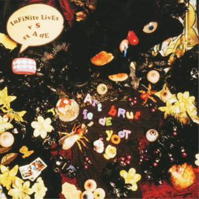 Infinite Livez Art Brut Fe De Yoot (CD) Album