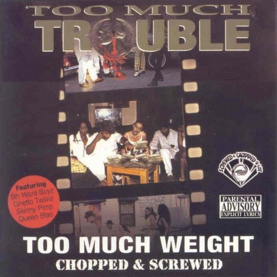 #ad Too Much Trouble Too Much Weight Screwed Explicit Lyrics CD $16.28
