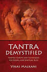 Tantra Demystified by Vikas Malkani (Paperback, 2008)