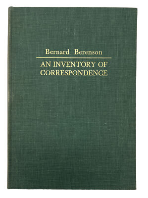 The Berenson Archive : An Inventory of Correspondence Compiled on the Centenary