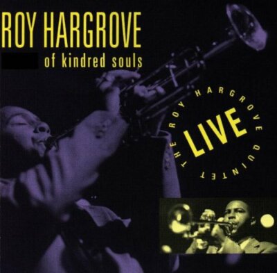 Hargrove, Roy : Of Kindred Souls CD 'Brand New/Sealed' 4/11