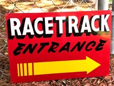 RACE TRACK Vintage Hand Painted Road Sign Horse Go Kart Speedway Nascar Entrance
