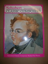 Classical Music: Schubert Intermediate to Advanced Piano Solos