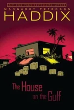 The House on the Gulf - Paperback By Haddix, Margaret Peterson - GOOD