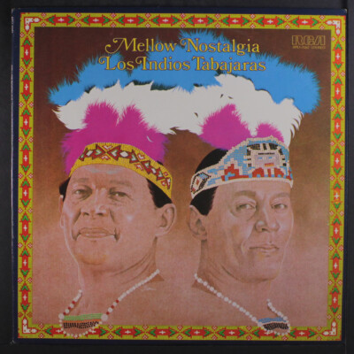 LOS INDIOS TABAJARAS: mellow nostalgia RCA 12'' LP 33 RPM