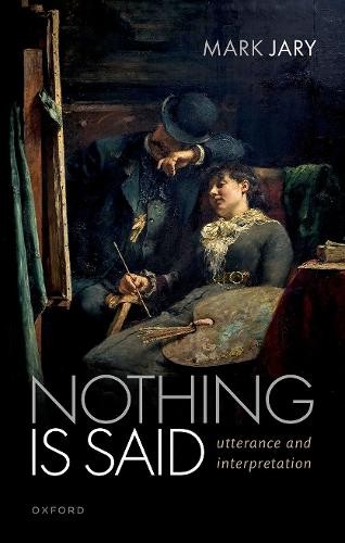 Nothing Is Said by Mark Jary - 9780192863188