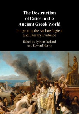 Sylvian Fachard The Destruction of Cities in the Ancient Greek Wor (Taschenbuch)