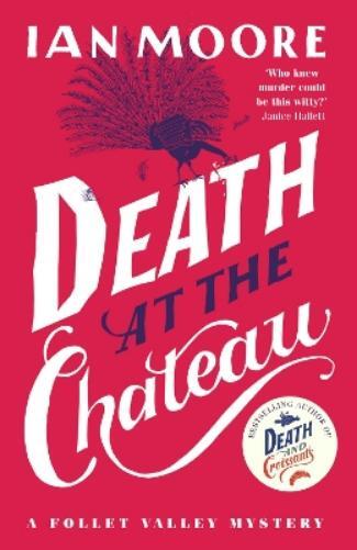 Ian Moore Death at the Chateau (Tascabile) Follet Valley Mystery