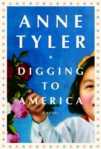 Digging to America - 0307263940, hardcover, Anne Tyler - Picture 1 of 1
