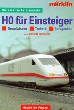 HO für Einsteiger. Grundwissen, Technik, Anlagenbau ... | Buch | Zustand wie neu