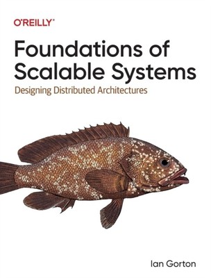 Grundlagen skalierbarer Systeme von Ian Gorton Taschenbuch 9781098106065