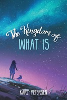 Karl Petersen | The Kingdom Of What Is | Taschenbuch | Englisch (2017)