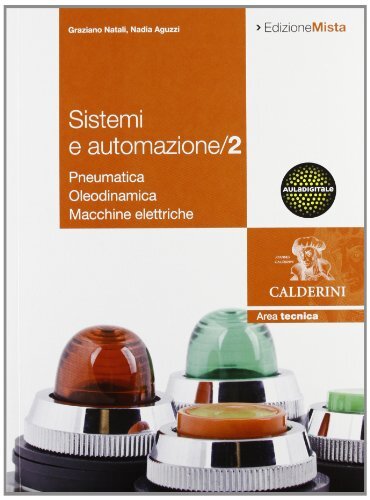 sistemi e automazione industriale 2 ne10 Natali/Aguzzi 9788852803734