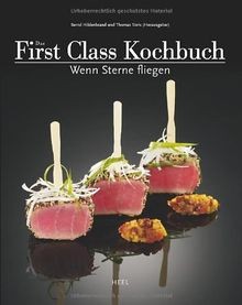 Das First Class Kochbuch: Wenn Sterne fliegen von B... | Buch | Zustand sehr gut