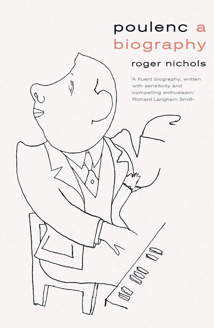Poulenc: A Biography by Roger Nichols (HB 2020) - Image 5