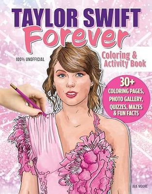 Taylor Swift Forever Coloring and Activity Book by Ava Moore (2024, Trade ...