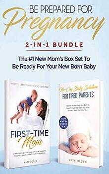 Be Prepared for Pregnancy: 2-in-1 Bundle: First-Tim... | Buch | Zustand sehr gut