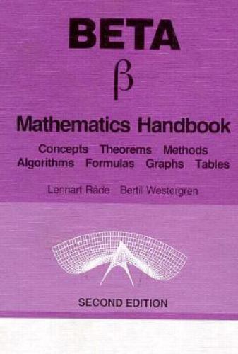 Beta Mathematics Handbook : Concepts, Theorems, Methods, Algorithms ...