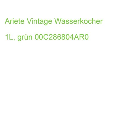 Ariete Vintage Wasserkocher 1L, grün 00C286804AR0 (8003705116535)