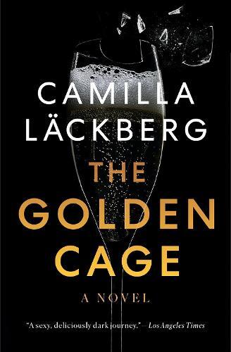 Camilla Läckberg Golden Cage (Tascabile) Faye's Revenge