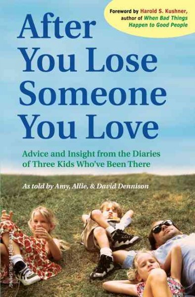 After+You+Lose+Someone+You+Love+%3A+Advice+and+Insight+from+the+Diaries