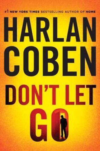 Don't Let Go - Hardcover By Coben, Harlan - GOOD