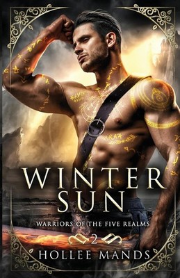 Winter Sun: Warriors of the Five Realms - paperback Mands, Hollee