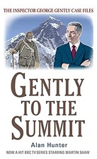 Gently to the Summit (George Gently)-Alan Hunter