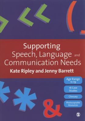 Supporting Speech, Language & Communication Needs: Working with Students Aged 1