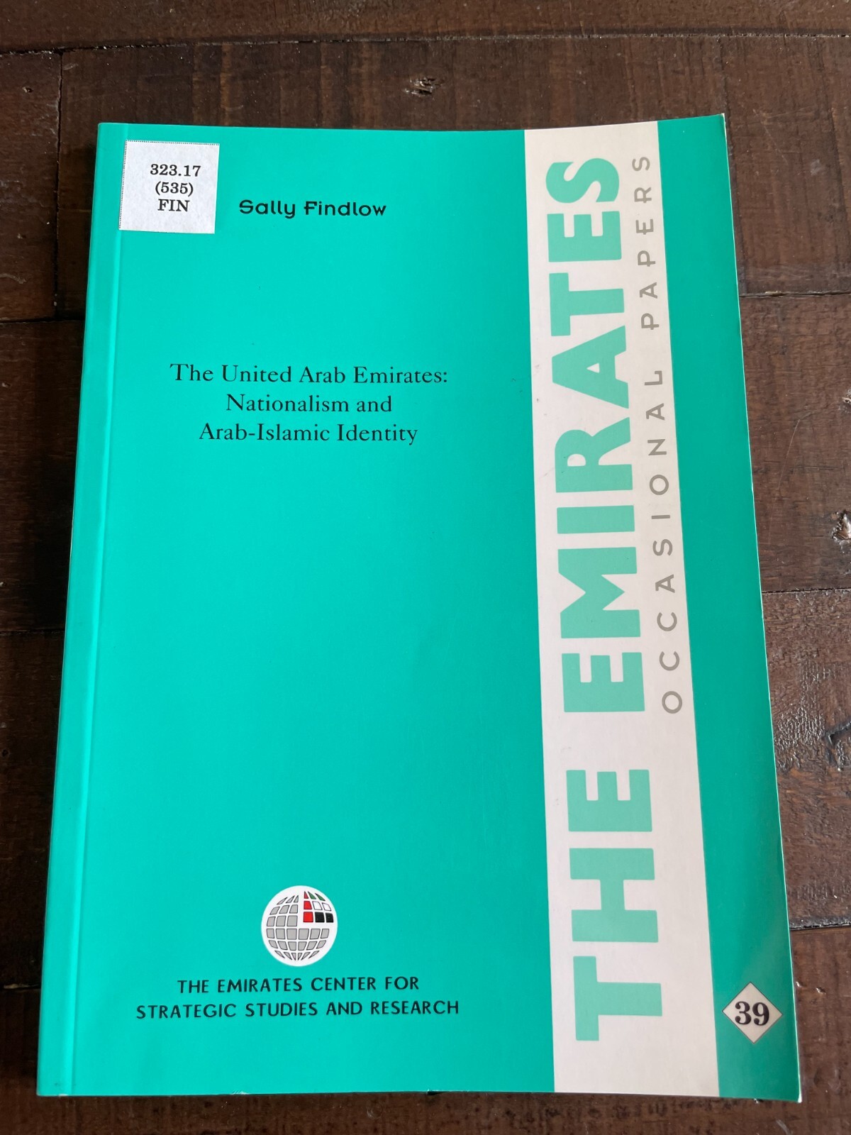 The United Arab Emirates: Nationalism and Arab-Islamic Identity PB