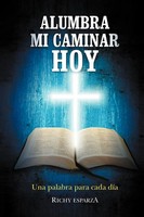 Richy Esparza | Alumbra Mi Caminar Hoy | Taschenbuch | Spanisch (2012)