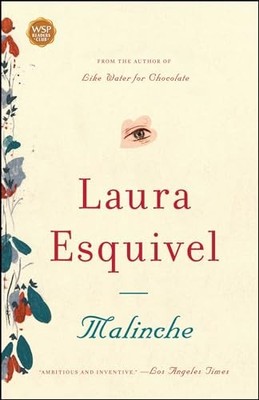Malinche: A Novel - Paperback By Laura Esquivel - VERY GOOD