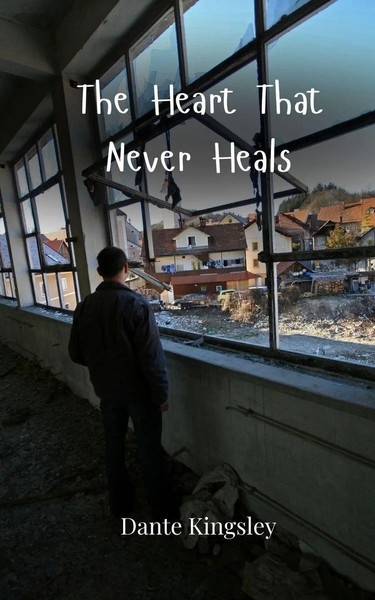 Dante Kingsley | The Heart That Never Heals | Taschenbuch | Englisch (2025)-image