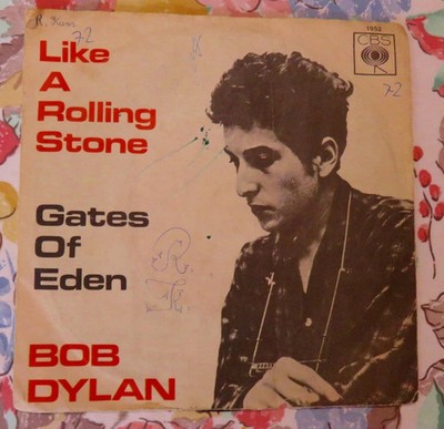 Bob Dylan - Like A Rolling Stone - Gates Of Eden - Vinyl Single 7''