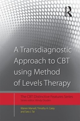 A Transdiagnostic Approach to CBT using Method of Levels Therapy (CBT Distin...