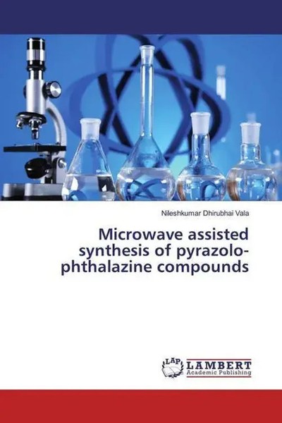 Nileshkumar Dhirubhai Vala | Microwave Assisted Synthesis Of...-image