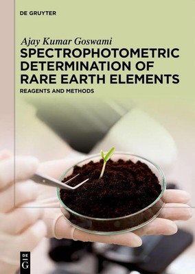 Ajay Kumar Goswami | Spectrophotometric Determination of Rare Earth Elements
