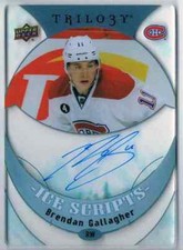 2015-16 TRILOGY ICE SCRIPTS BRENDAN GALLAGHER AUTO MONTREAL CANADIENS #IS-BG