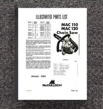 1983 Mac Chainsaw Illustrated Parts List Manual Fits McCulloch 110 120 MC 67