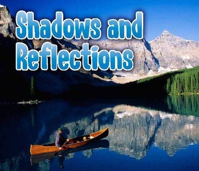 Shadows and Reflections (Light All Aro..., Nunn, Daniel
