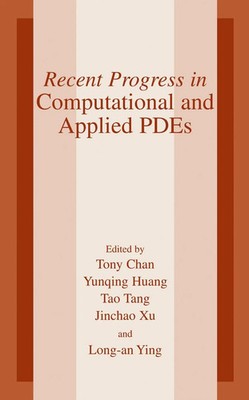 Tony F. Chan (u. a.) | Recent Progress in Computational and Applied PDES | Buch
