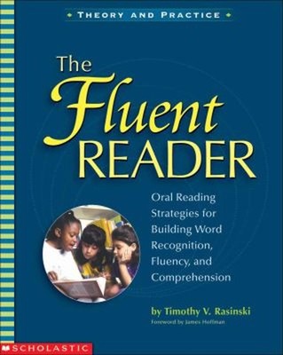 The Fluent Reader : Oral Reading Strategies for Building Word Rec