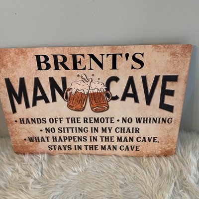 Brent s Man Cave Sign Wall Decor Man Cave New
