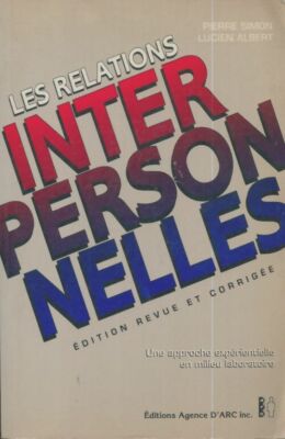 Les relations interpersonnelles - Pierre Simon - V2107856