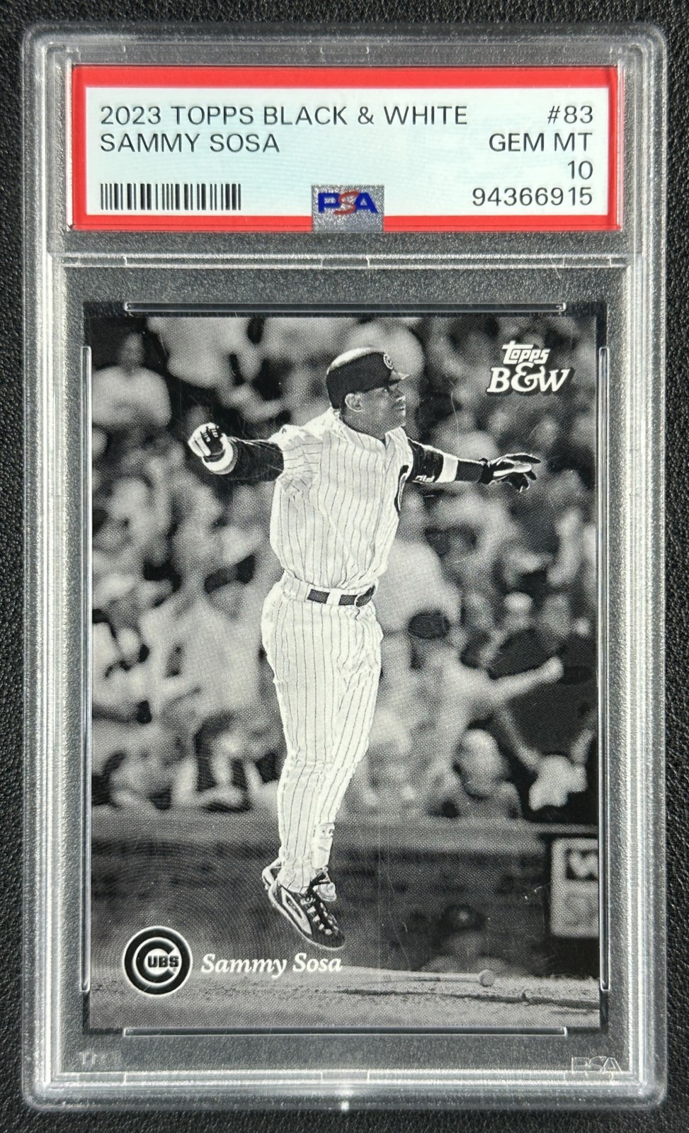 POP 1 SAMMY SOSA PSA 10 2023 TOPPS BLACK & WHITE #83 CUBS 6915