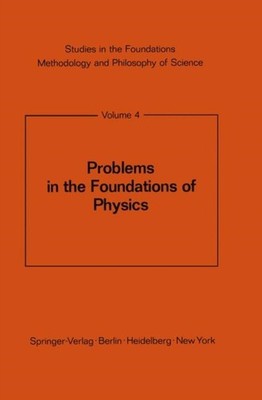 BUNGE - Problems in the Foundations of Physics - New paperback or soft - X555z