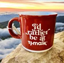 I’d Rather Be At TjMaxx Double Sided Red Glossy Rare Mug