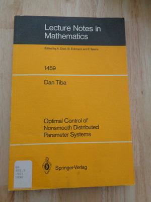 LNM Ser: Optimal Control of Nonsmooth Distributed Parameter Systems by A Dold SC