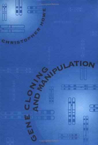 Gene Cloning Manipulation Christopher Howe Paperback Cambridge Un… 9780521407007
